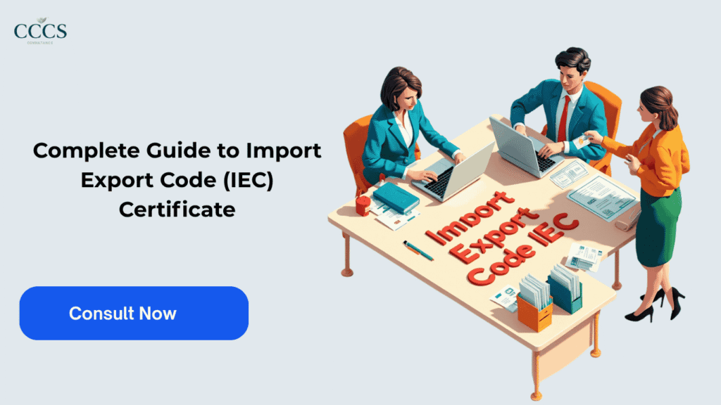 Complete Guide to Import Export Code (IEC) Certificate