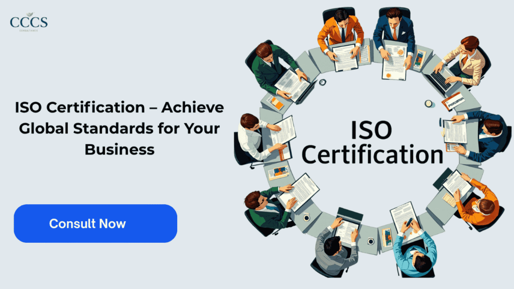 ISO Certification – Achieve Global Standards for Your Business (1)