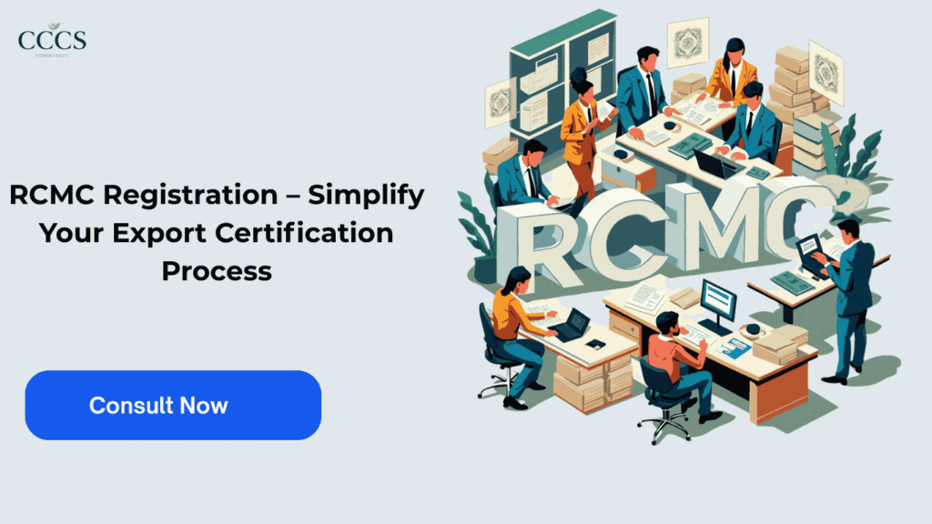 RCMC Registration – Simplify Your Export Certification Process