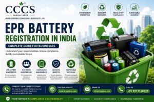 EPR Battery Registration in India Everything Businesses Need to Know