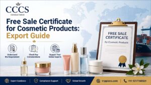 Free Sale Certificate for Cosmetic Products Export Guide