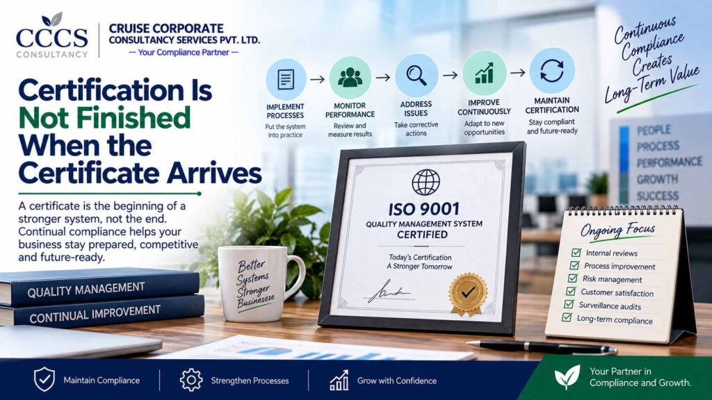 Certification Is Not Finished When the Certificate Arrives
