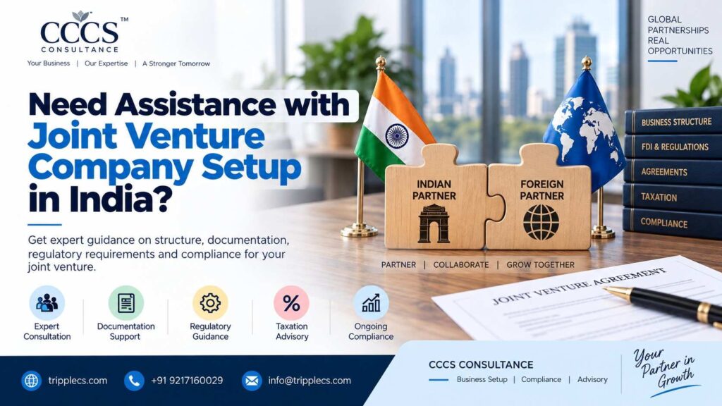 Need Assistance with Joint Venture Company Setup in India?