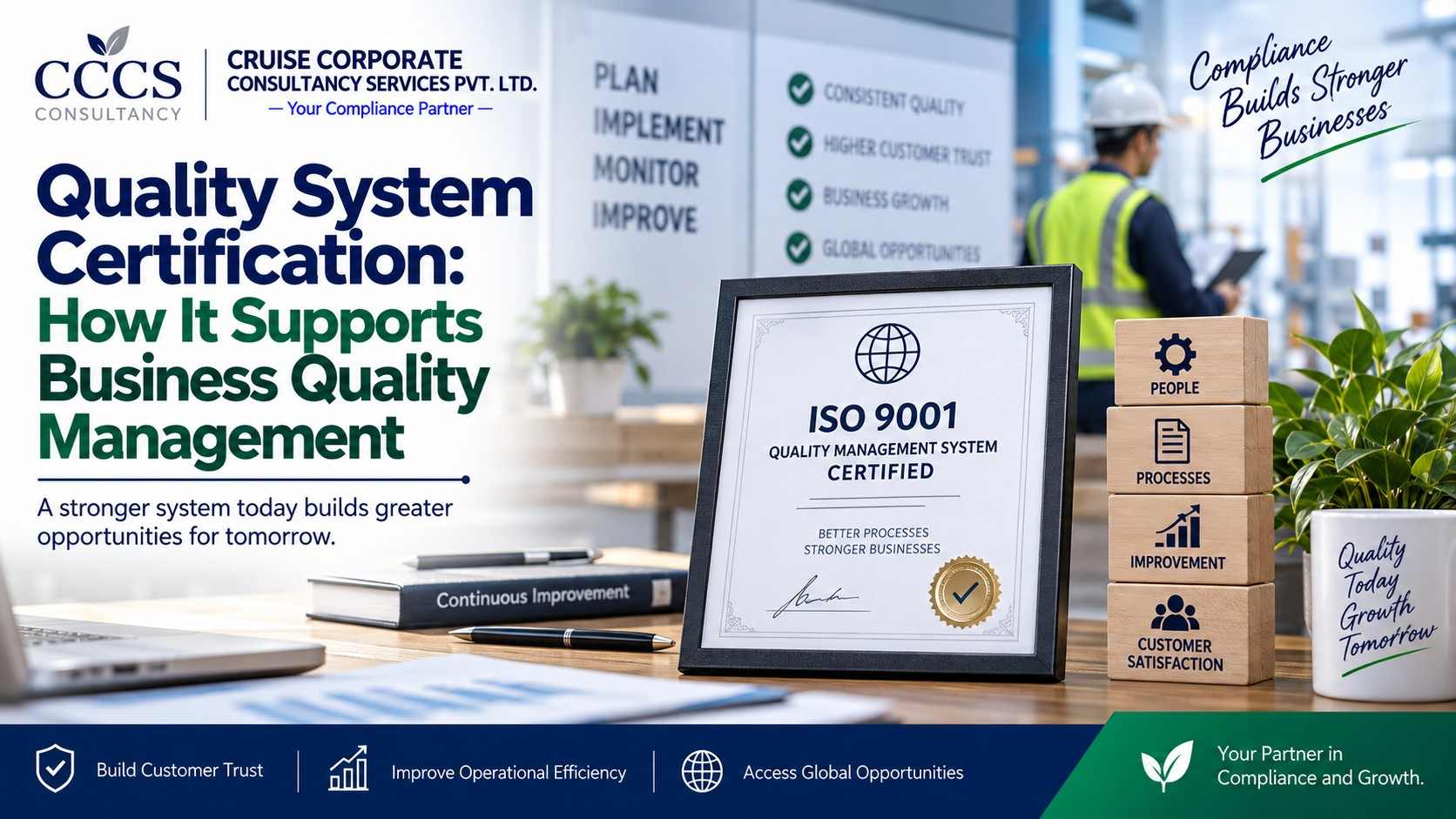 Quality System Certification How It Supports Business Quality Managemen